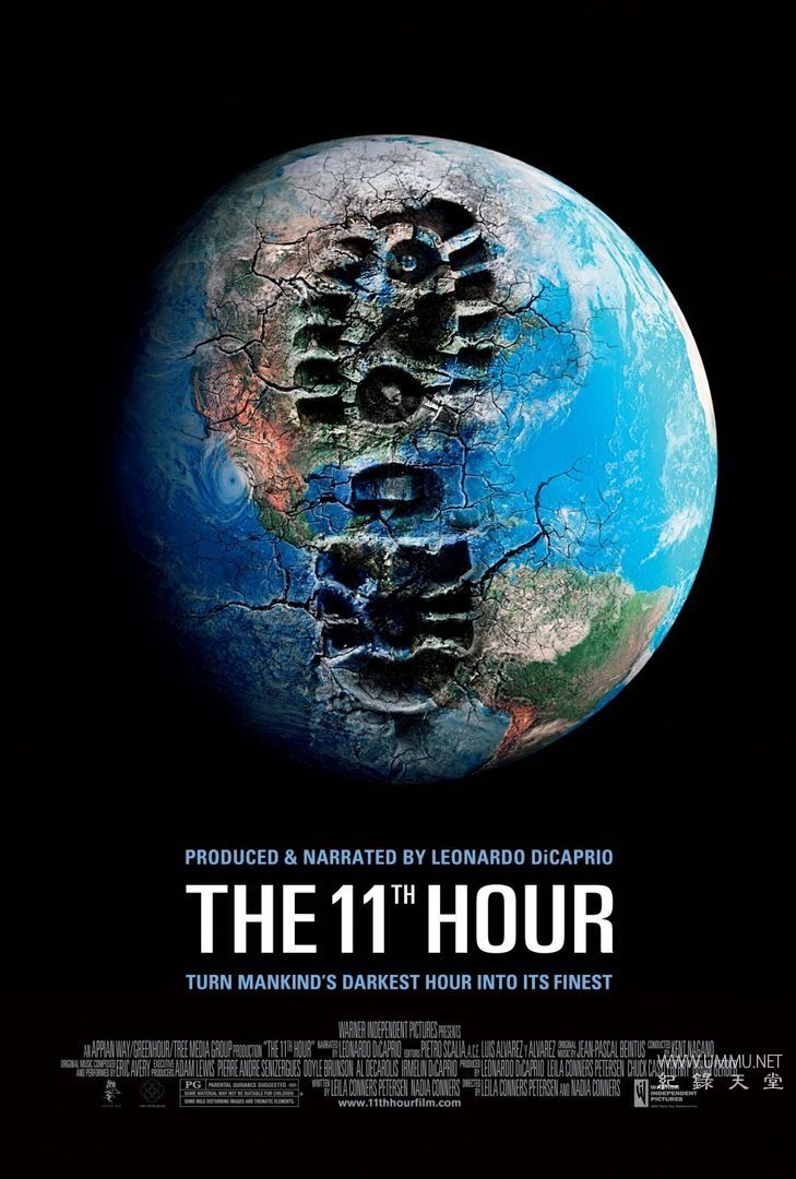 纪录片《第十一个小时 The 11th Hour 2007》