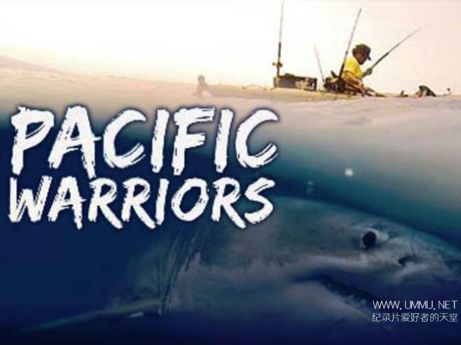探索频道《太平洋捕鱼勇士 Pacific Warriors》