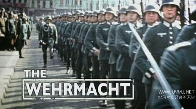 纳粹国防军 The Wehrmacht