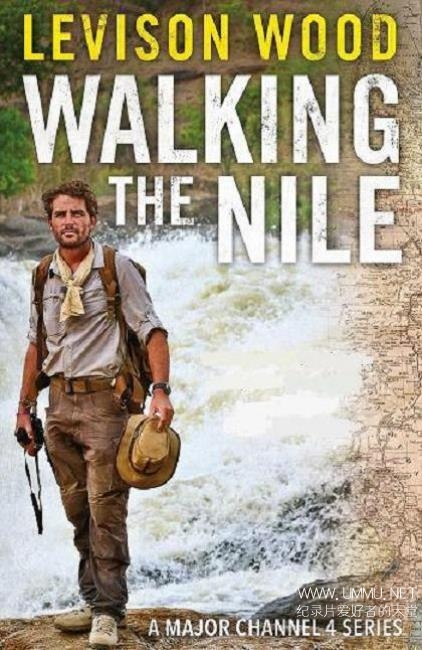 徒步尼罗河 Walking the Nile